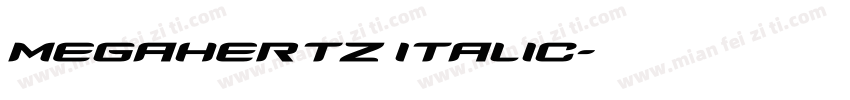 Megahertz Italic字体转换